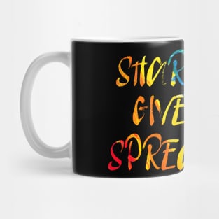 Share Love, Give Love, Spread Love Mug